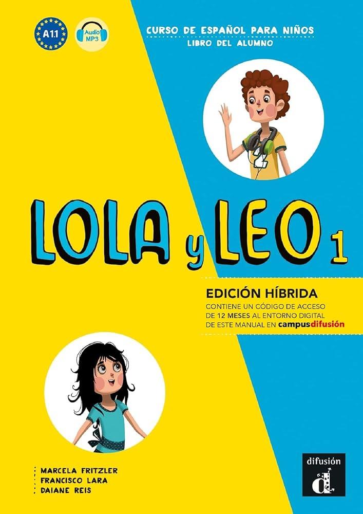 LOLA Y LEO 1 ALUMNO (HIBRIDA EDICION)