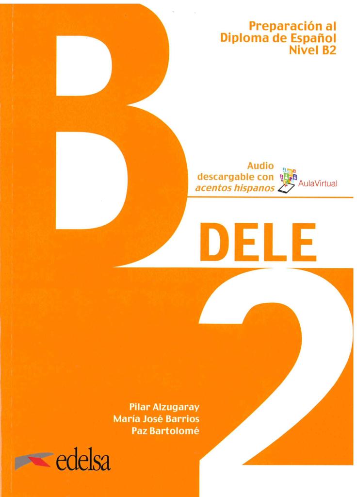 DELE B2 ALUMNO (+DOWNLOADABLE AUDIO) 2019