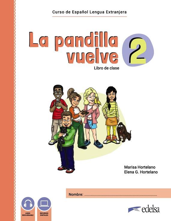 LA PANDILLA VUELVE 2 PACK (ALUMNO+ EJERCICIOS)