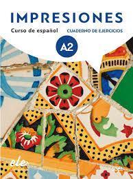 IMPRESIONES A2 CUADERNO DE EJERCICIOS