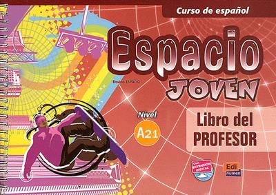 ESPACIO JOVEN A2.1 LIBRO DEL PROFESOR