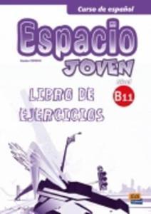 ESPACIO JOVEN B1.1 CUADERNO DE EJERCICIOS