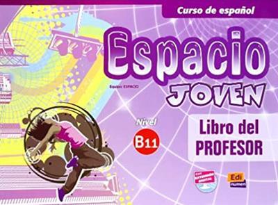 ESPACIO JOVEN B1.1 LIBRO DEL PROFESOR