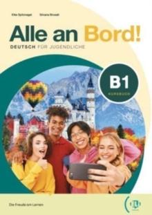 ALLE AN BORD! 3 KURSBUCH + AKTIV BUCH  (+ ELI LINK APP)