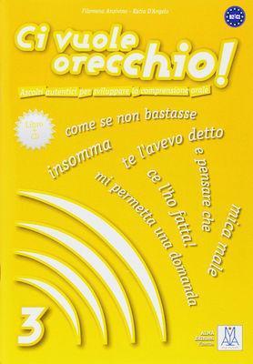 CI VUOLE ORECCHIO! 3 (+CD)