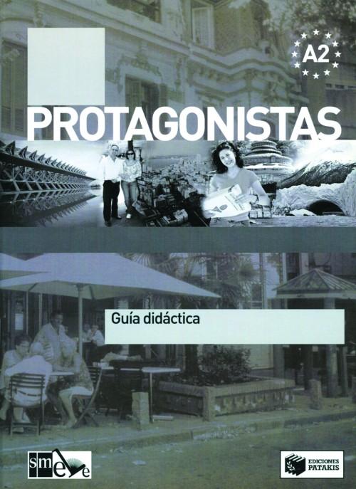 PROTAGONISTAS Α2 GUIA ΚΑΘΗΓΗΤΗ