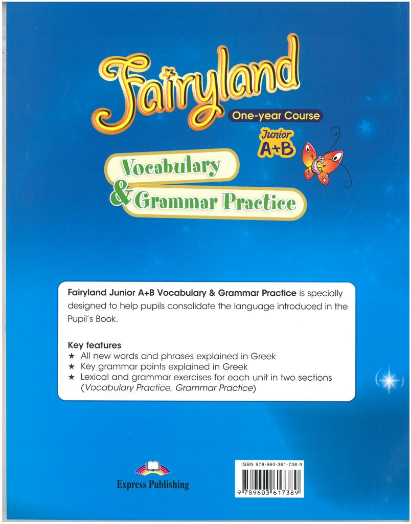 FAIRYLAND JUNIOR A & B VOCABULARY & GRAMMAR PRACTICE