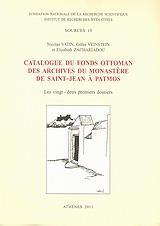 CATALOGUE DU FONDS OTTOMAN DES ARCHIVES DU MOASTERE DE SAINT-JEAN A PATMOS