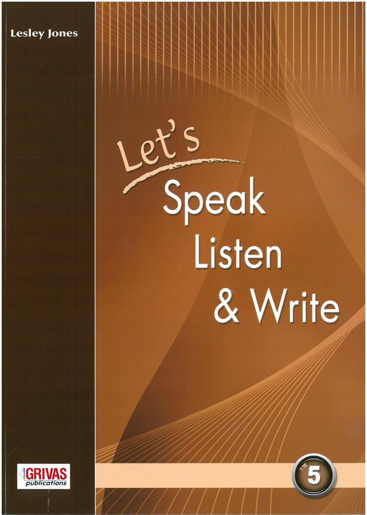 LET'S SPEAK LISTEN & WRITE 5 STUDENT'S BOOK