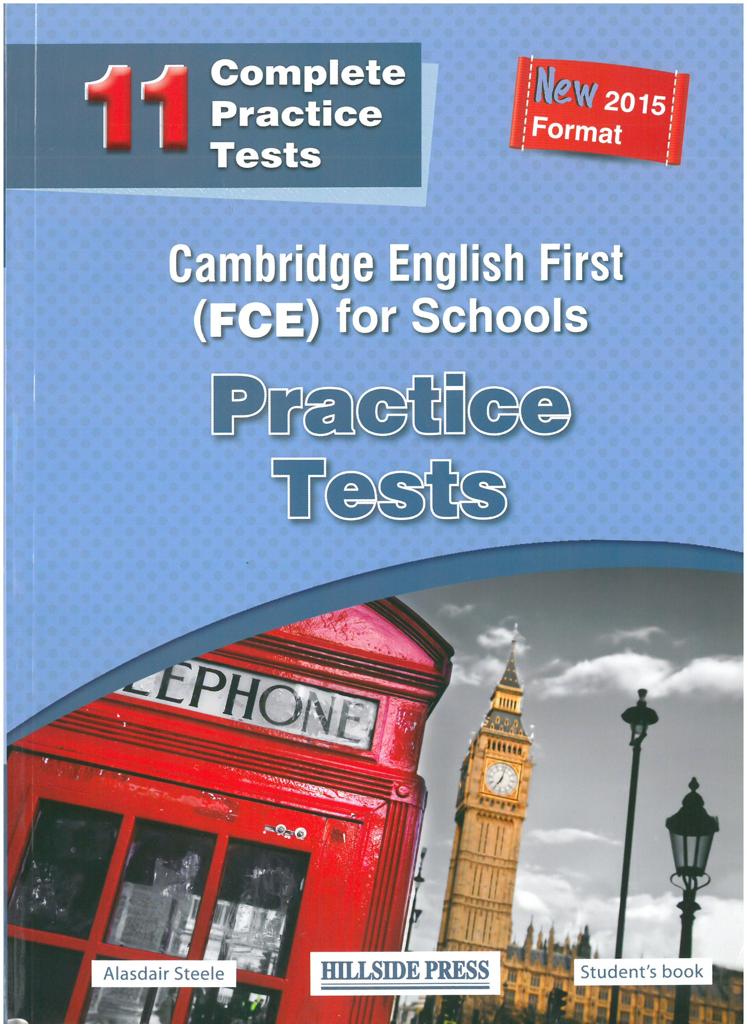 FCE FOR SCHOOLS 11 PRACTICE TESTS 2015