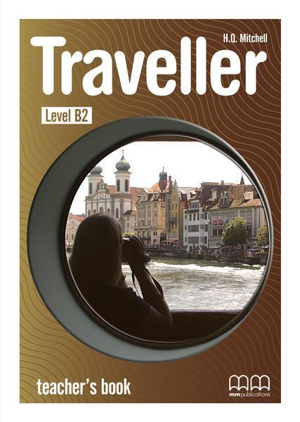 TRAVELLER B2 TEACHER'S BOOK ΒΙΒΛΙΟ ΚΑΘΗΓΗΤΗ