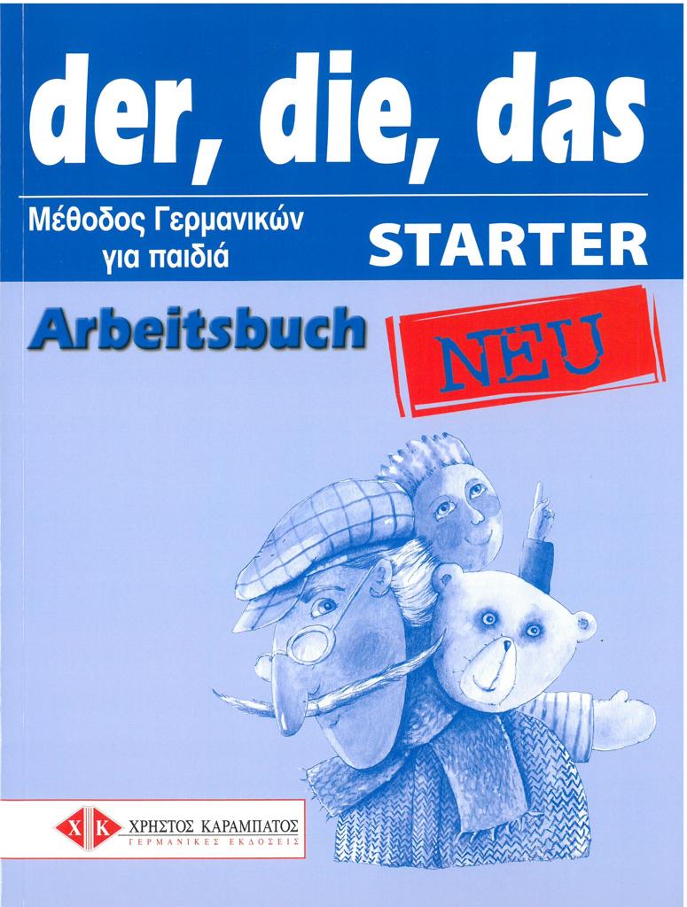 DER, DIE, DAS STARTER ARBEITSBUCH NEU