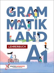 GRAMMATIKLAND A1 ΚΑΘΗΓΗΤΗ LEHRERBUCH