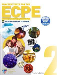 ECPE PRACTICE EXAMINATIONS BOOK 2 TEACHER'S BOOK (+CD) REVISED 2021 FORMAT