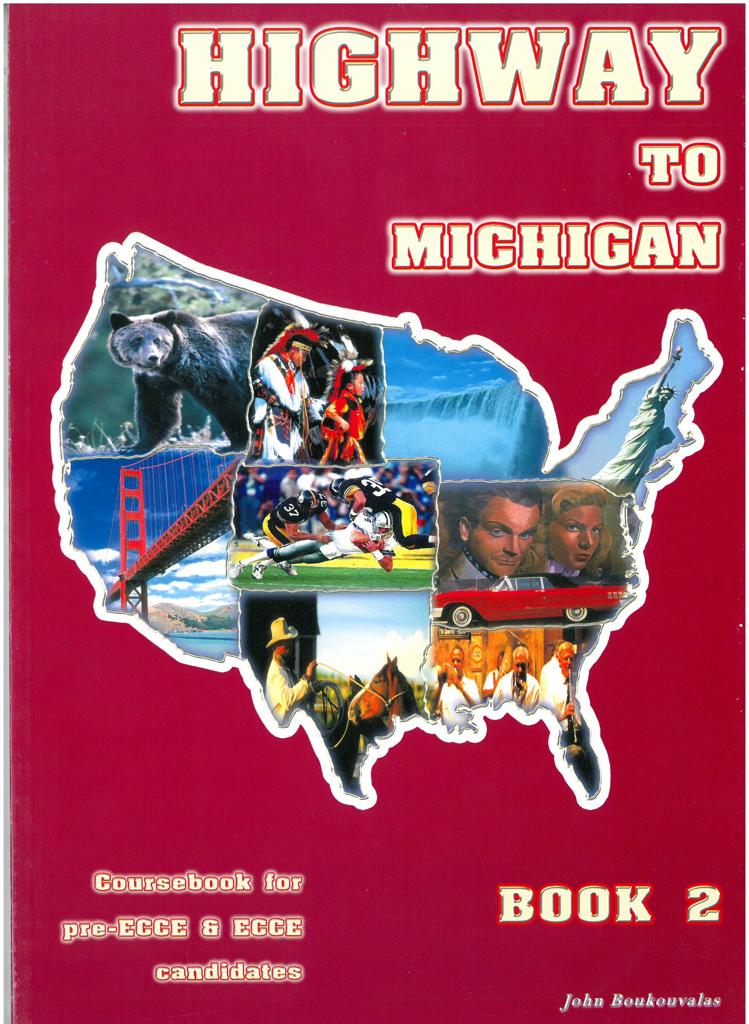 HIGHWAY 2 TO MICHIGAN STUDENT'S BOOK