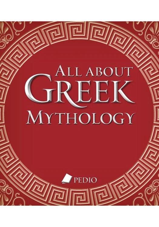 ALL ABOUT GREEK MYTHOLOGY