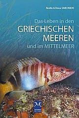 DAS LEBEN IN DEN GRIECHISCHEN MEERENUND IM MITTELMEER