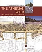 THE ATHENIAN WALK AND THE HISTORIC SITE OF ATHENS