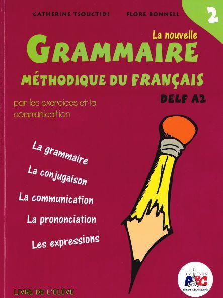 LA NOUVELLE GRAMMAIRE METHODIQUE 2