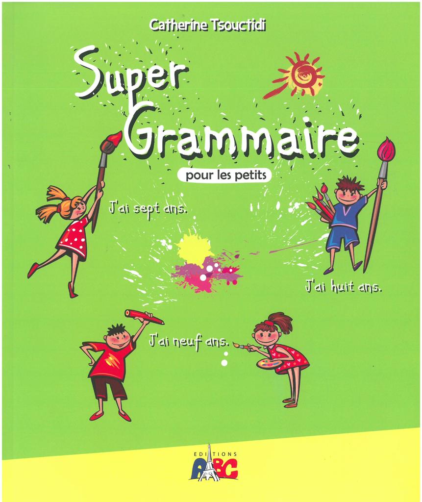SUPER GRAMMAIRE POUR LES PETITS (+ONLINE PRACTICE)