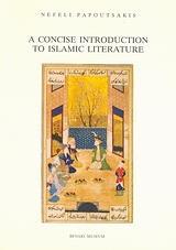 A CONCISE INTRODUCTION TO ISLAMIC LITERATURE