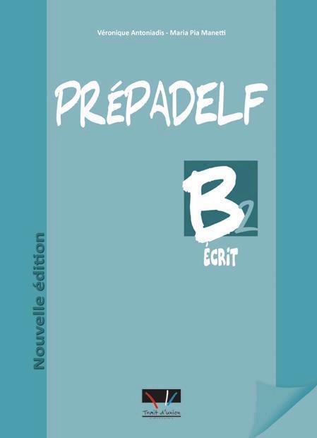 PREPADELF B2 ECRIT MANUEL NUMERIQUE