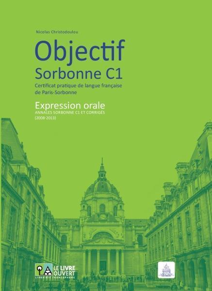 OBJECTIF SORBONNE C1 EXPRESSION ORALE ELEVE