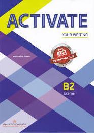 ACTIVATE YOUR WRITING B2 STUDENT'S BOOK