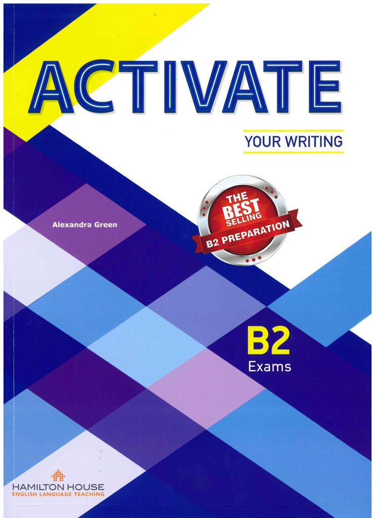 ACTIVATE YOUR WRITING B2 STUDENT'S BOOK