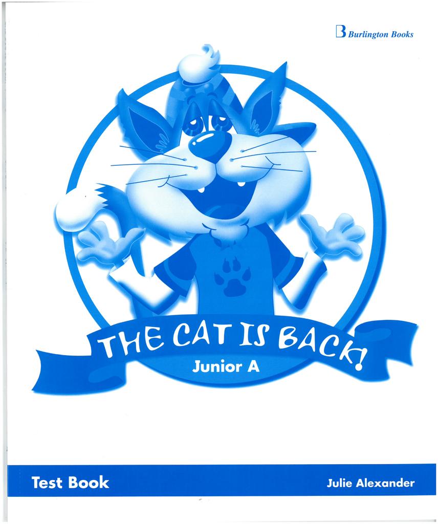 THE CAT IS BACK JUNIOR A TEST BOOK