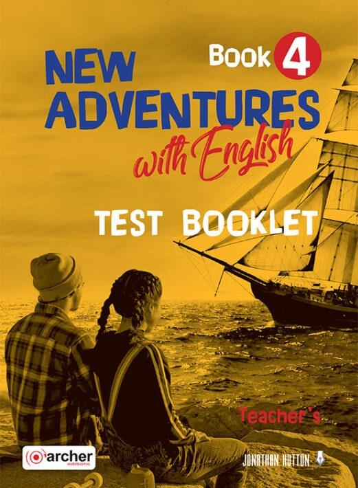 NEW ADVENTURES WITH ENGLISH 4 TEST ΚΑΘΗΓΗΤΗ TEACHER'S BOOK