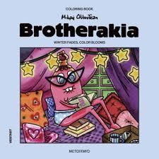 BROTHERAKIA - WINTER FADES, COLOR BLOOMS: ΜΙΚΡΗ ΟΛΛΑΝΔΕΖΑ